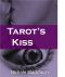 [Tarot Chronicles 01] • Tarot's Kiss